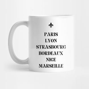 Black and White French Cities - Paris Lyon Strasbourg Bordeaux Nice Marseille Mug